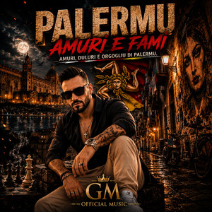 PALERMU AMURI E FAMI by GM Official Music