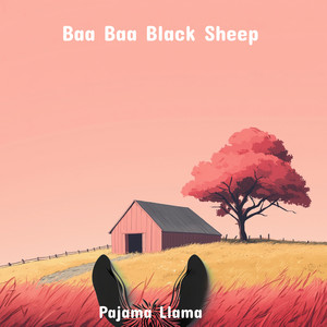 Baa Baa Black Sheep by Pajama Llama