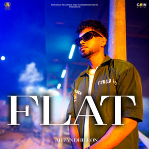 Flat by Arjan Dhillon, Yeah Proof