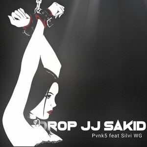 DROP JJ SAKID by Pvnk5, Silvi WG
