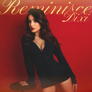 Dixi — Reminisce
