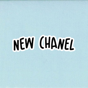 NEW CHANEL by Brayden