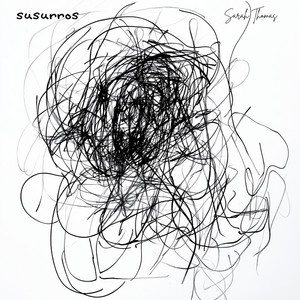 Susurros by Sarah Thomas