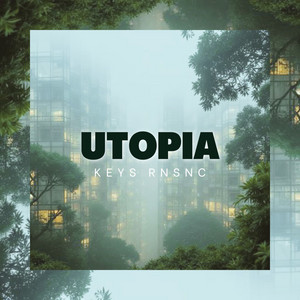 Utopia by Keys RNSNC