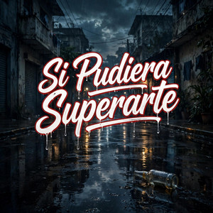Si pudiera superarte by Poético Mc