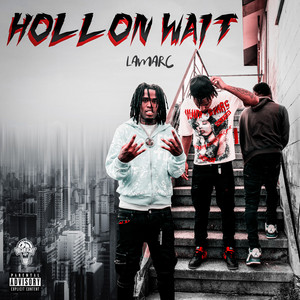 HOLLON WAIT by LAMARC