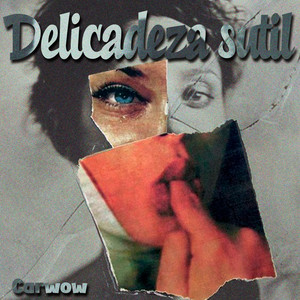 Delicadeza Sutil by Carwow