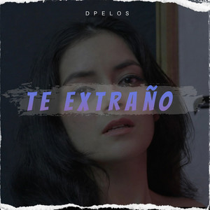 Te Extraño by Dpelos