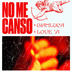 No Me Canso by Gianluca, Love Yi