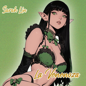La Venenoza by Sarah Lin
