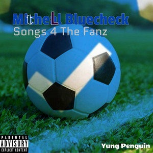 Mitchell Bluecheck: Songs 4 The Fanz cover