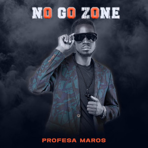 Profesa Maros - No Go Zone
