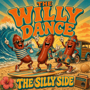 The Willy Dance by The Silly Side
