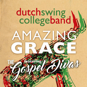 Amazing Grace (feat. The Gospel Divas) [Live at Rijswijkse Schouwburg, Rijswijk, The Netherlands, 2023]