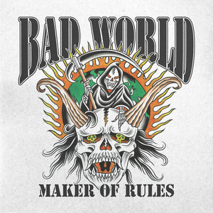 Maker of Rules by BAD WORLD