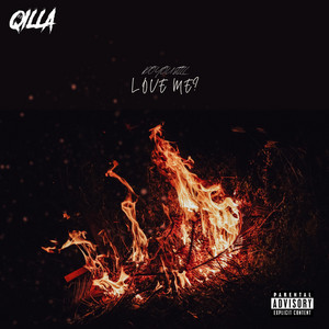 Qilla - Do you still love me?