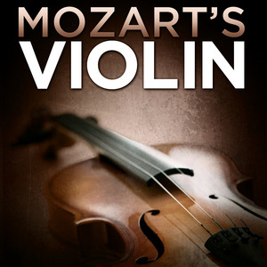 Wolfgang Amadeus Mozart — Mozart's Violin (2026)