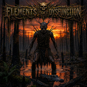 Elements of Dysfunction - Black Water Baptism