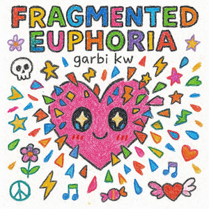 Portada de Fragmented Euphoria