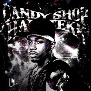 CANDY SHOP (HARDTEKK) by Shinyy, AvantTEKK