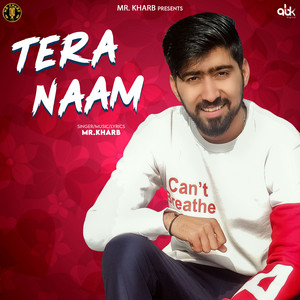 Mr.Kharb - Tera Naam
