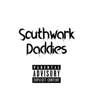 Southwark Daddies by Uk Drill, Moscow17, Incognito, Ruth, Mayski