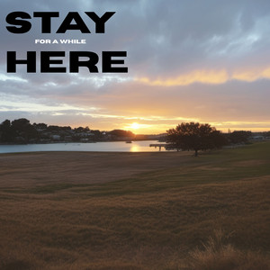 Stay Here for a While by Keeos