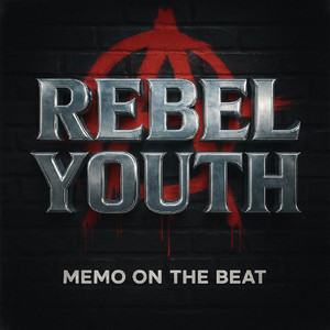 Rebel Youth by Memo On The Beat