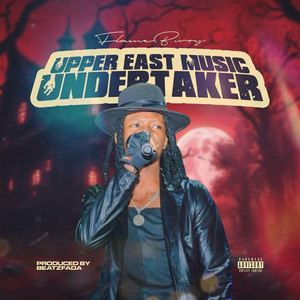 FlameBwoy Music - Upper East Music Undertaker