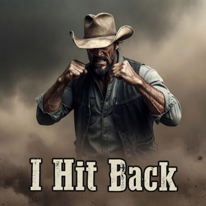 I Hit Back by Rugged Outlaw Country