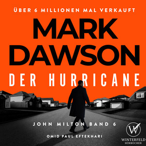 Kapitel 07 - Der Hurricane - Thriller ( John Milton 6 ) Hörbuch by Mark Dawson Thriller, Krimi und Thriller Hörbücher, Hörbuch Bestseller