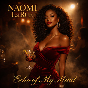 Echo Of My Mind by Naomi LaRue