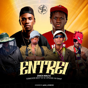 ÚNICA MALTA & Tonilson Beat Dj - Entrei