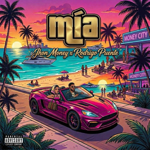 Mía by Jhon Money, Rodrigo Puente
