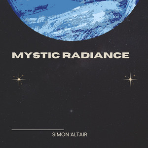 Mystic Radiance by Simon Altair