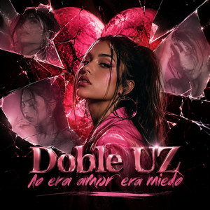 No era amor era miedo by Doble UZ