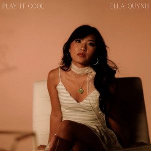 Play It Cool by Ella Quynh
