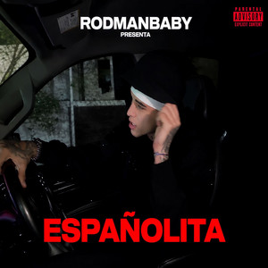 Españolita by Rodman Baby, Alex Gargolas