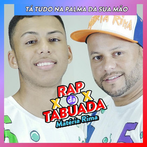 Tá Tudo na Palma da Sua Mão (Rap da Tabuada) by Matéria Rima