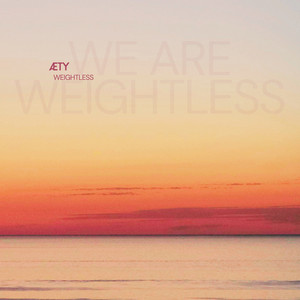 Weightless by ÆTY