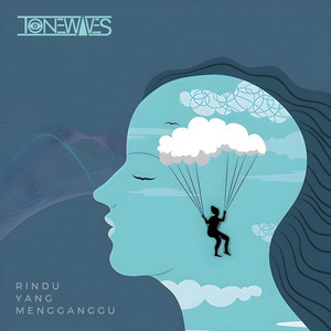 Rindu Yang Mengganggu by Tonewaves