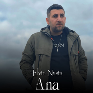 Elvin Nasir - Ana