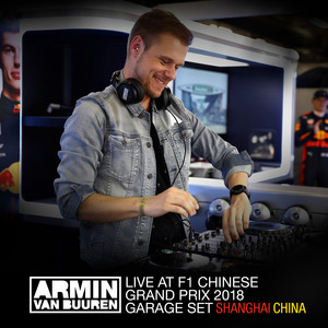 Live at F1 Chinese Grand Prix 2018 (Garage Set) [Shanghai, China] album