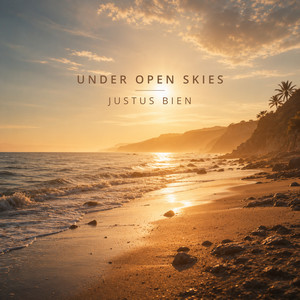 Under Open Skies by Justus Bien
