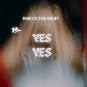 Yes Yes by Farito The West
