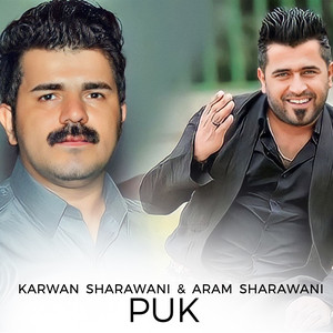Karwan Sharawani - PUK Bashy Dwam (feat. Aram Sharawani)