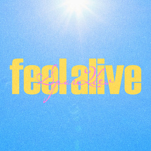 feel alive by SparQlew