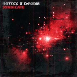 Syndicate by Notixx, D:Form
