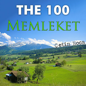 The 100 & Çetin Hoca - Memleket