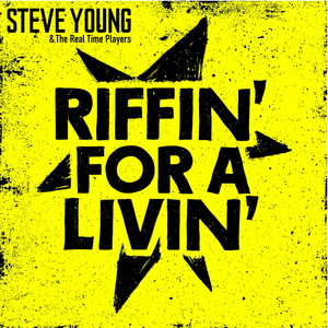Good Times by Steve Young, The Real Time Players